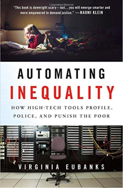 Automating inequality